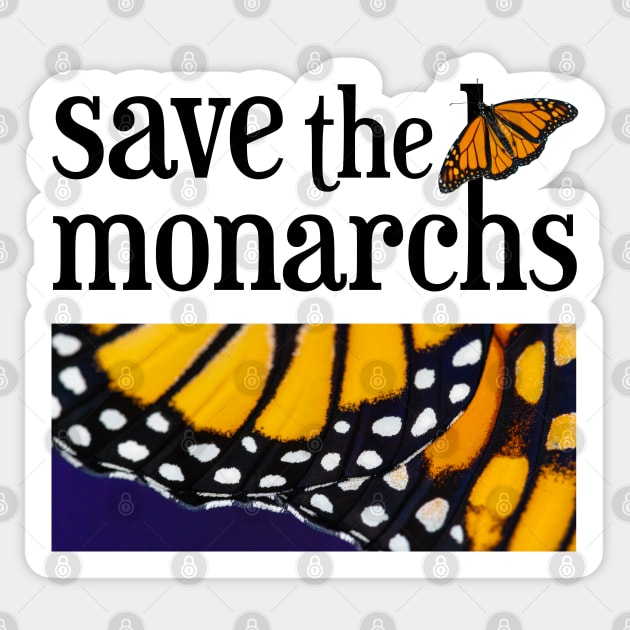 Save the Monarch Butterfly Sticker by CarleahUnique